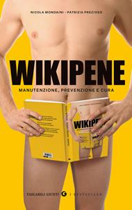 Wikipene. Manutenzione, prevenzione e cura
