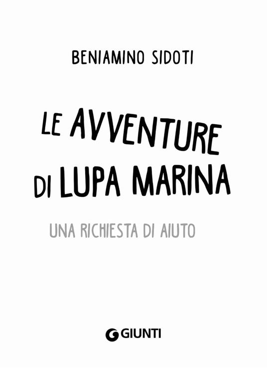 Una richiesta di aiuto. Le avventure di Lupa Marina - Beniamino Sidoti - 2