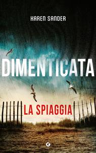Dimenticata. La spiaggia. Vol. 3