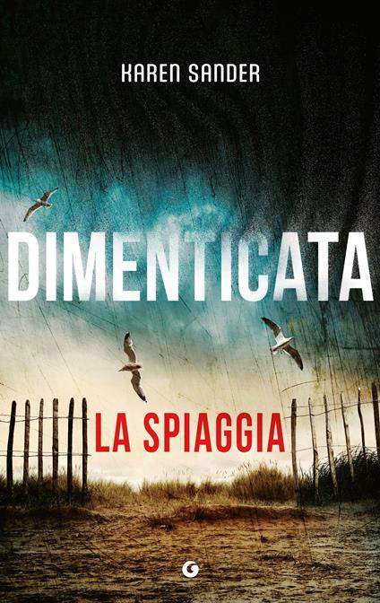 Dimenticata. La spiaggia. Vol. 3 - Karen Sander - copertina