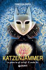 Katzenjammer. La paura ha gli artigli. E anche lei