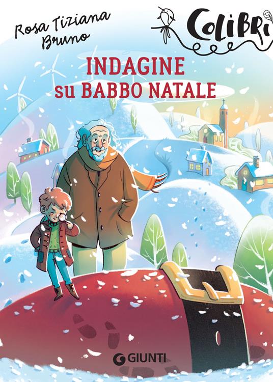 Indagine su Babbo Natale - Rosa Tiziana Bruno,Silvia Cocomazzi - ebook