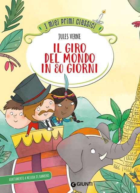 Il giro del mondo in 80 giorni. Ediz. a colori - Jules Verne - copertina