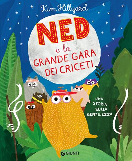 Ned e la grande gara dei criceti. Una storia sulla gentilezza. Ediz. a colori - Kim Hillyard - copertina