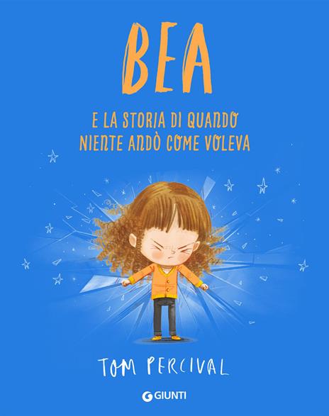 Bea e la storia di quando niente andò come voleva - Tom Percival - copertina