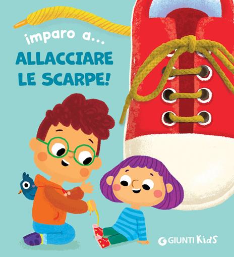 Imparo a... allacciare le scarpe! Ediz. illustrata - copertina