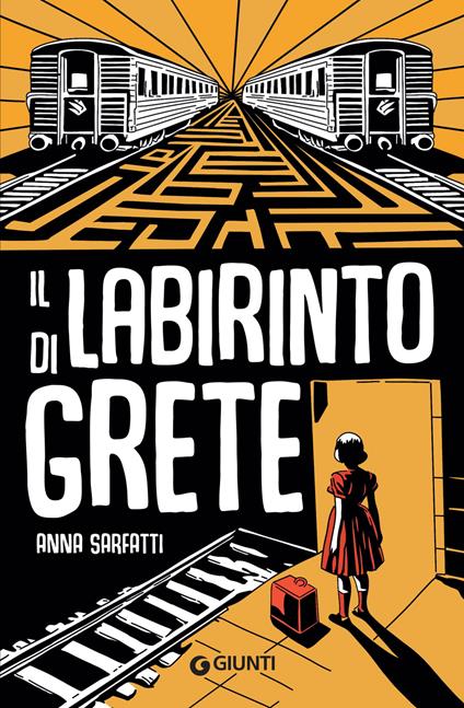 Il labirinto di Grete - Anna Sarfatti,Martina Pellecchia - ebook