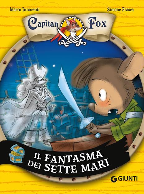 Il fantasma dei sette mari. Capitan Fox. Vol. 2 - Marco Innocenti,Simone Frasca - copertina