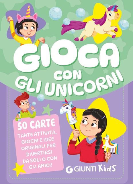 Gioca con gli unicoirni. 50 carte. Tante attività, giochi e idee originali per divertirsi da soli o con gli amici! Con 50 - copertina