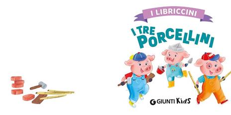 I tre porcellini. I libriccini. Ediz. a colori - 2