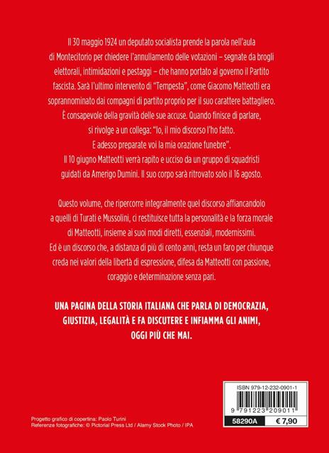 Io, il mio discorso l'ho fatto. Le ultime parole dell'uomo libero che sfidò il fascismo - Giacomo Matteotti - 2