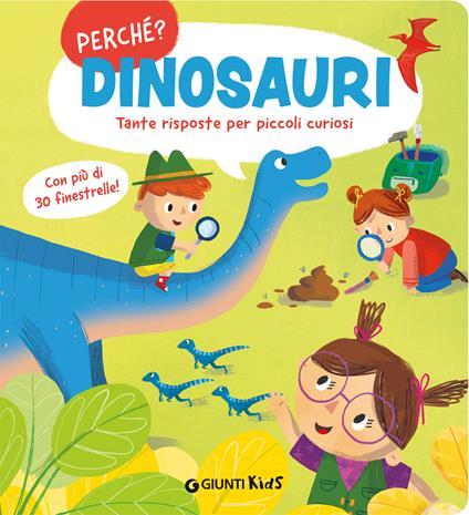 Dinosauri. Tante risposte per piccoli curiosi. Ediz. a colori - copertina