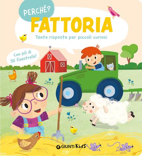 Fattoria. Tante risposte per piccoli curiosi. Ediz. a colori - copertina