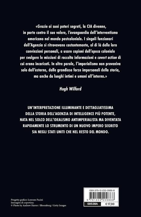 La storia segreta della CIA. Le ombre di un nuovo impero - Hugh Wilford - 3