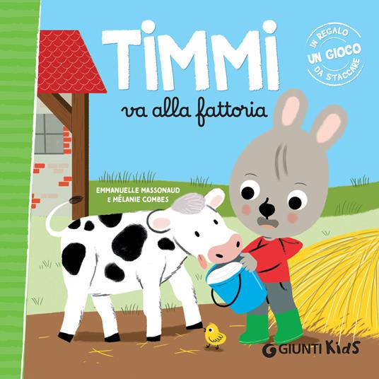 Timmi va alla fattoria - Emmanuelle Massonaud,Mélanie Combes,Elena Alibrandi - ebook