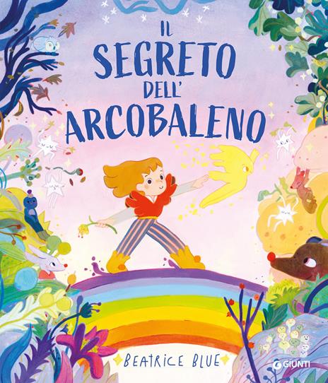 Segreto dell'arcobaleno - Beatrice Blue - copertina