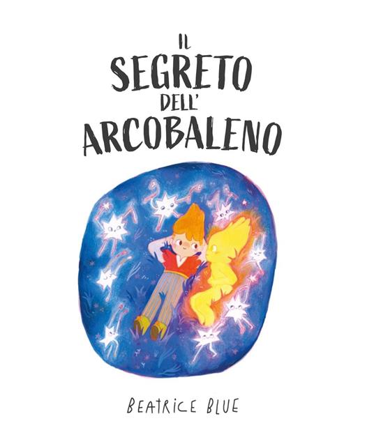 Segreto dell'arcobaleno - Beatrice Blue - 2