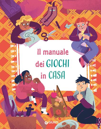 Il manuale dei giochi in casa. Ediz. a spirale - Maria Chiara Bettazzi - copertina
