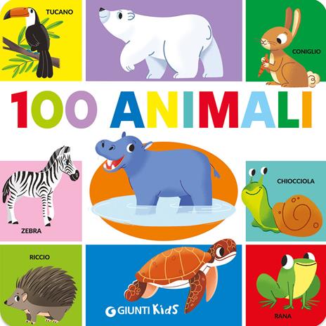 100 animali. Ediz. a colori - copertina