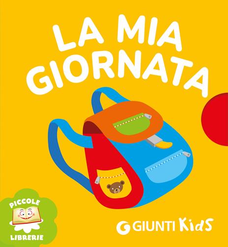 La mia giornata. Ediz. illustrata - copertina