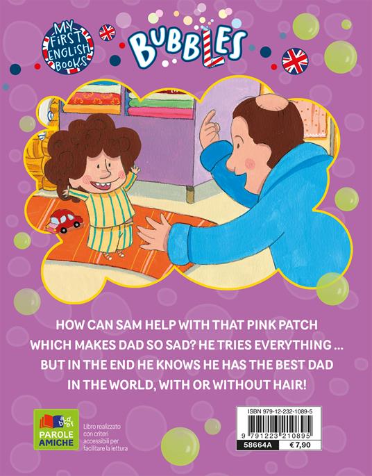 Dad's pink patch. Ediz. a colori. Con audiolibro - Silvia Serreli - 2