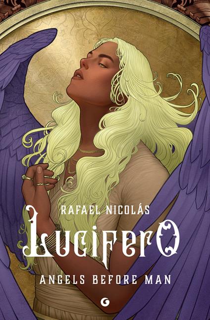 Lucifero. Angels before man - Rafael Nicolas,Noemi Toffalori - ebook