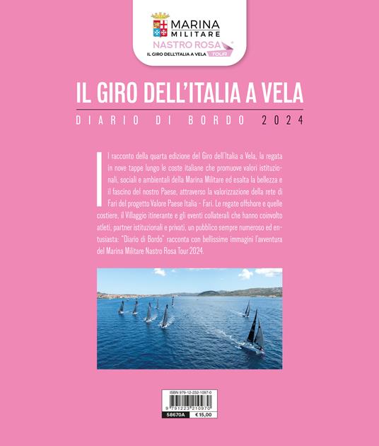 Il giro dell'Italia a vela. Diario di bordo 2024 - 2