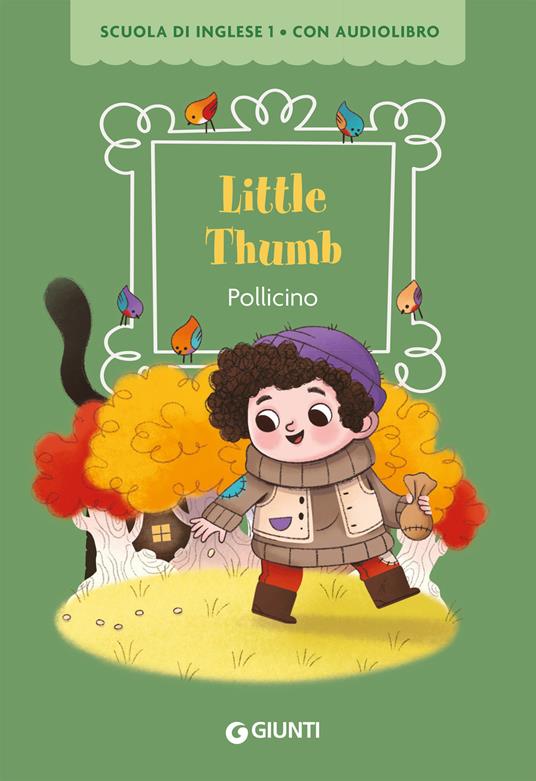Little Thumb. Pollicino. Ediz. bilingue. Con QR code per audiolibro - copertina