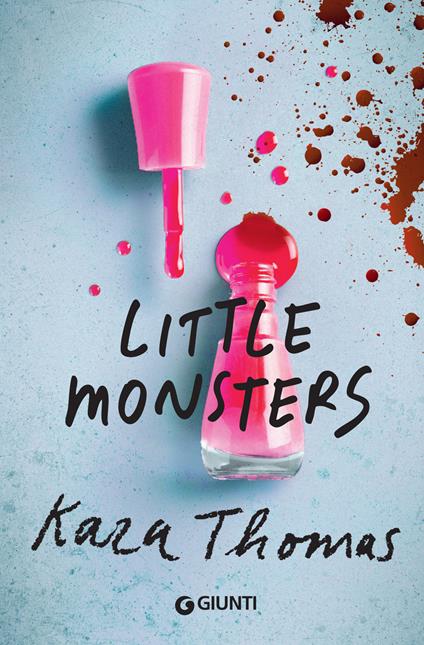 Little monsters. Ediz. italiana - Kara Thomas,Marco Astolfi - ebook
