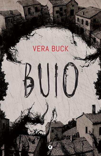 Buio - Vera Buck,Gaia Bartolesi - ebook