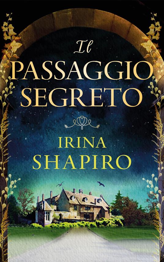 Il passaggio segreto - Irina Shapiro - copertina