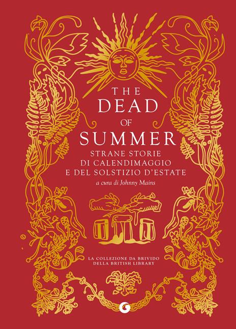 The dead of summer. Strane storie di calendimaggio e del solstizio d'estate - copertina