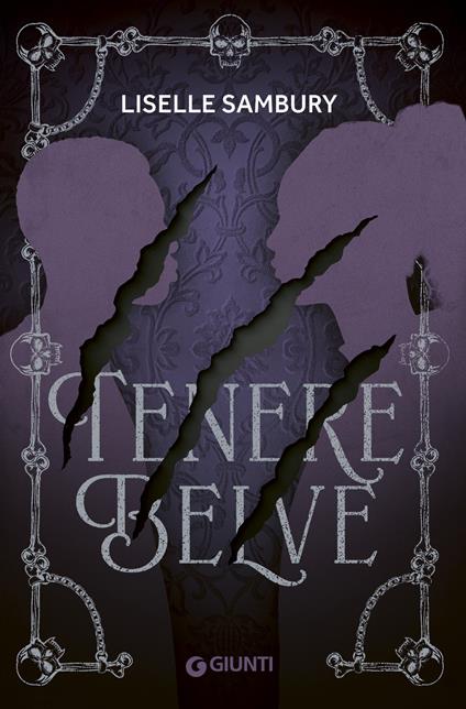 Tenere belve - Liselle Sambury,Valentina De Santis,Roberto Serrai - ebook