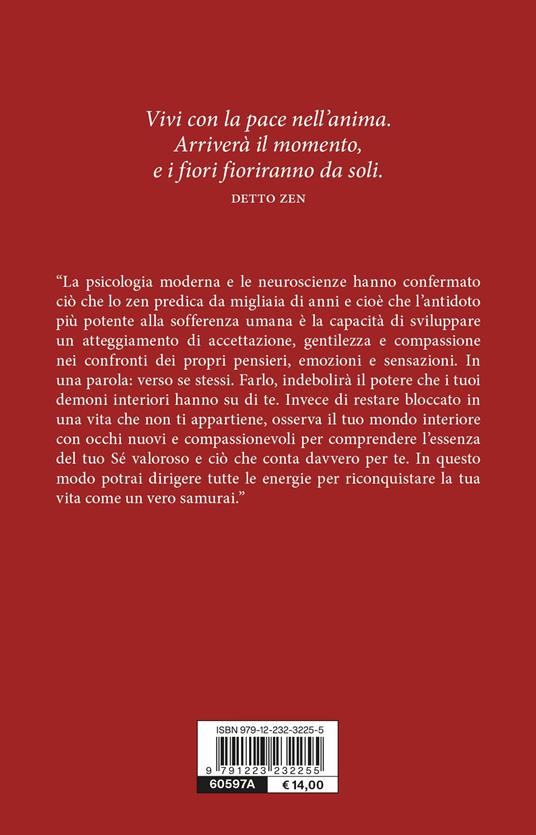 Lo zen per samurai metropolitani. Manuale di sopravvivenza contro stress, ansia e paure - Antonio Antefermo - 2