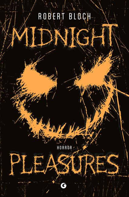 Midnight pleasures - Robert Bloch,Mariagrazia Guerra - ebook