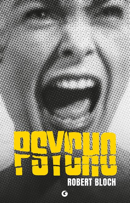 Psycho - Robert Bloch,Martina Rinaldi - ebook