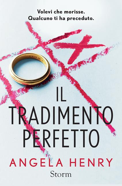 Il tradimento perfetto - Angela Henry - copertina