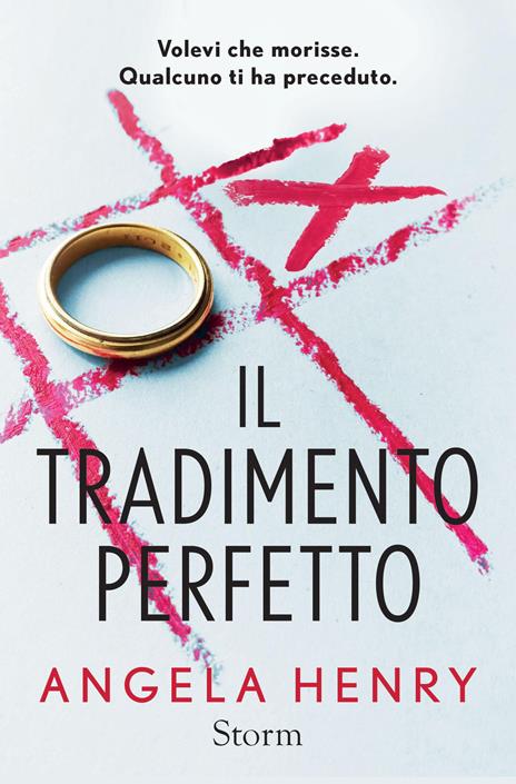 Il tradimento perfetto - Angela Henry - copertina