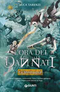 Libro La montagna. L'ora dei dannati. Vol. 2 Luca Tarenzi