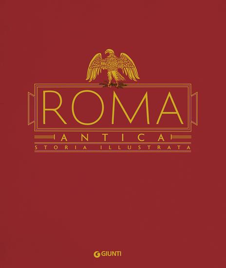 Roma antica. Storia illustrata - copertina