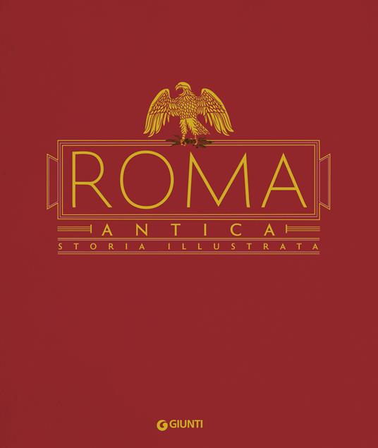 Roma antica. Storia illustrata - copertina