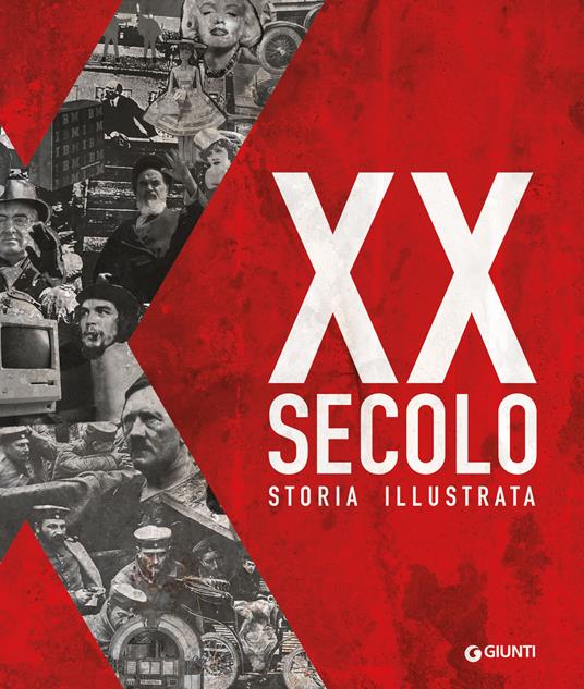 XX secolo. Storia illustrata. Ediz. a colori - copertina