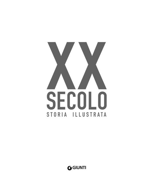 XX secolo. Storia illustrata. Ediz. a colori - 3
