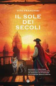 Libro Il sole dei secoli Vito Franchini