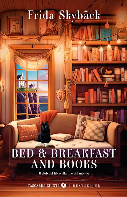Bed & breakfast and books. Il club del libro alla fine del mondo - Frida Skybäck - copertina