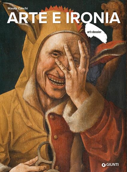 Arte e ironia. Ediz. a colori - Mauro Zanchi - copertina