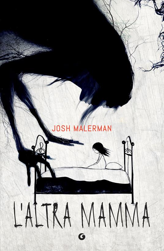 L' altra mamma - Josh Malerman,Chiara Beltrami - ebook