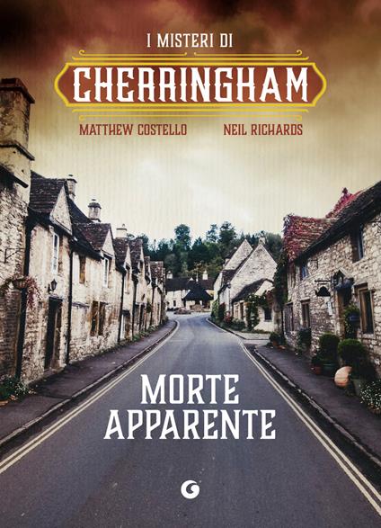 Morte apparente. Cherringham. Vol. 9 - Matthew Costello,Neil Richards - copertina