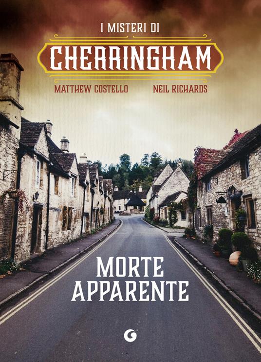 Morte apparente. Cherringham. Vol. 9 - Matthew Costello,Neil Richards - copertina