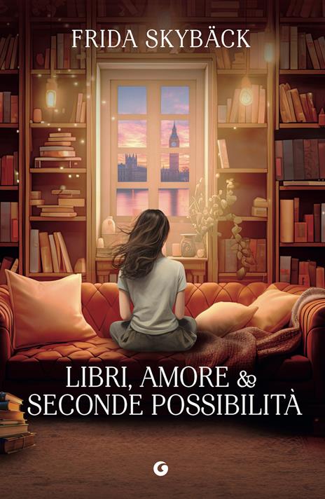 Libri, amore e seconde possibilità - Frida Skybäck - copertina